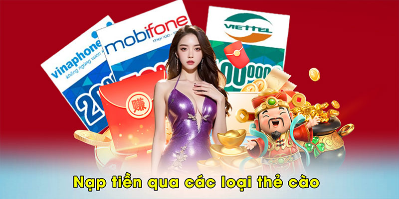 Nạp tiền qua các loại thẻ cào